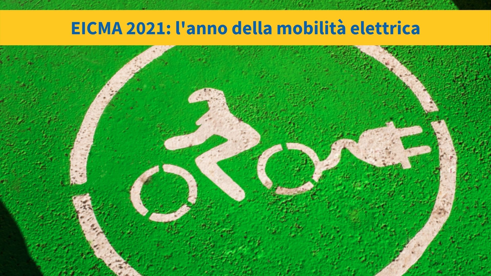 EICMA 2021: la mobilità elettrica sarà protagonista